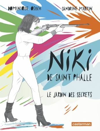 “Niki de Saint Phalle” de Sandrine Martin (2014), Casterman.