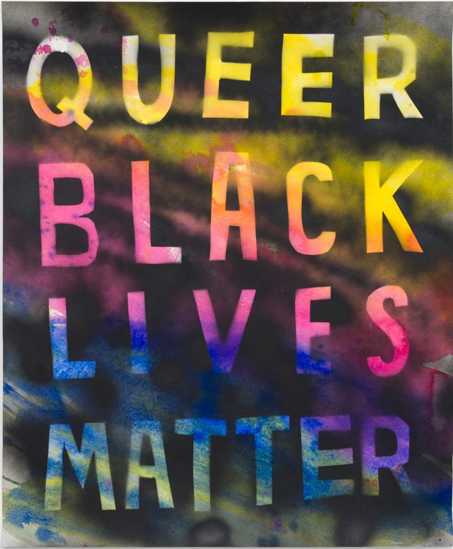 Doron Langberg, “Queer Black Lives Matter” (2020). Photo : Ed Mumford. Courtesy of the African American Policy Forum.