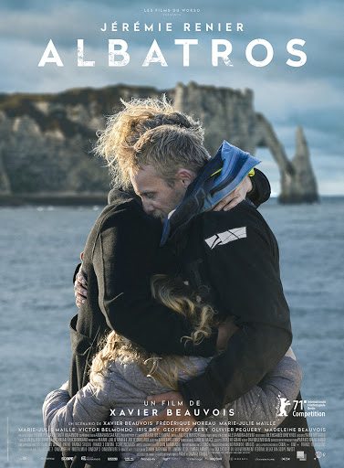 Affiche du film “Albatros”(2020) de Xavier Beauvois 