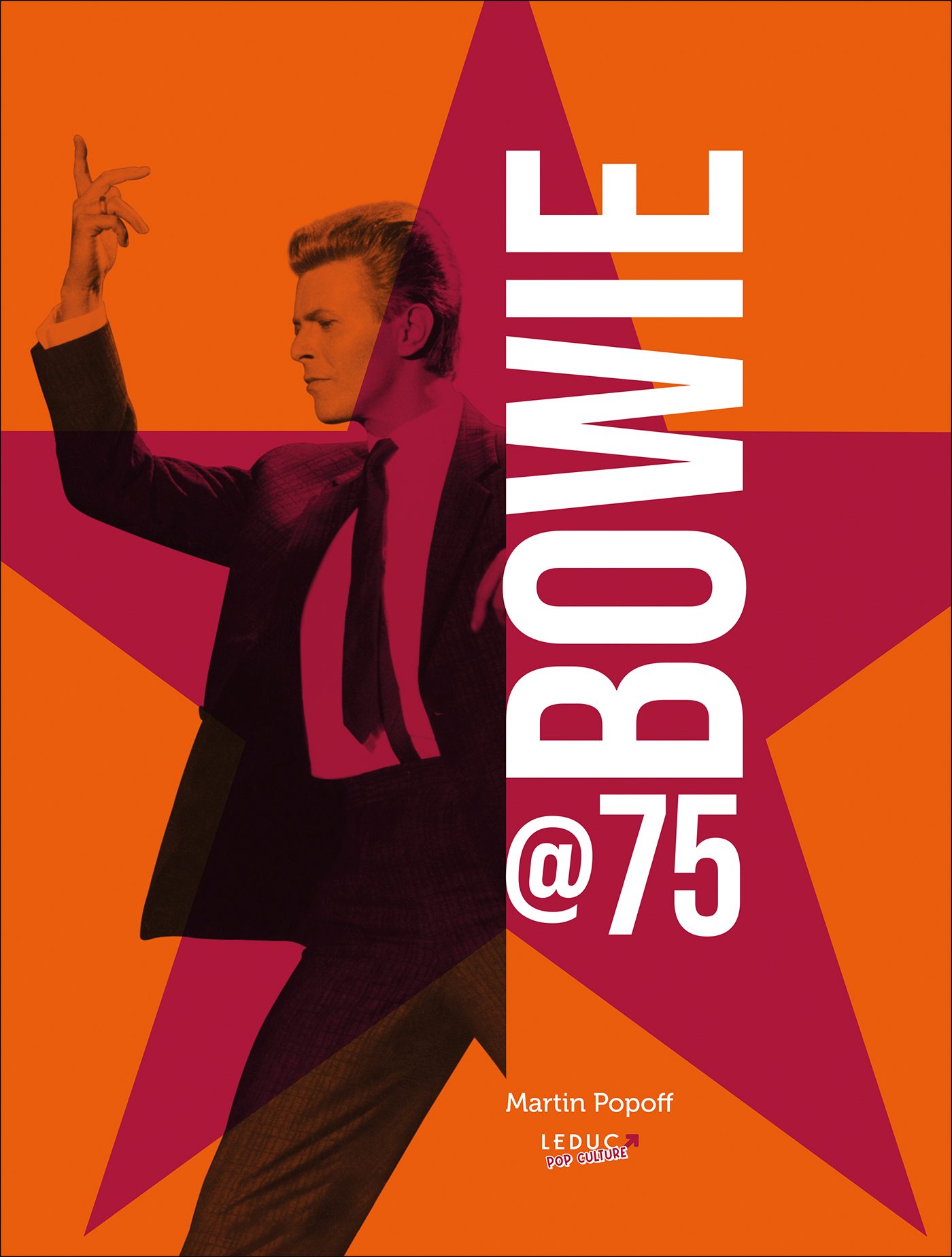 La couverture du livre "Bowie @75" de Martin Popoff