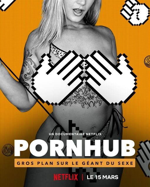 “Pornhub : gros plan sur le géant du sexe” sur Netflix.