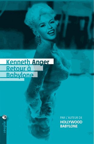 La couverture de Retour à Babylone (2013) de Kenneth Anger, disponible aux éditions Tristram