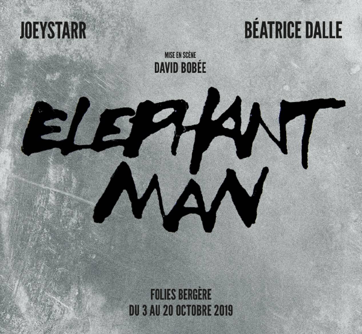 Joeystarr et Béatrice Dalle ressuscitent Elephant Man aux Folies Bergère