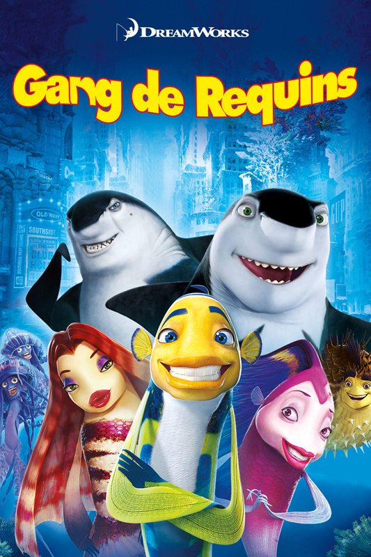 “Gang de Requins” (2004) de Rob Letterman, Eric Bergeron et Vicky Jenson